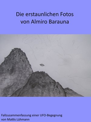 cover image of Die erstaunlichen Fotos von Almiro Barauna